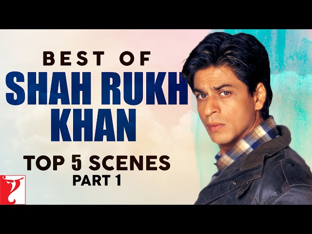 Best of Shah Rukh Khan | Top 5 Scenes | Part - 1 | Best of SRK Scenes | SRK Dialogues