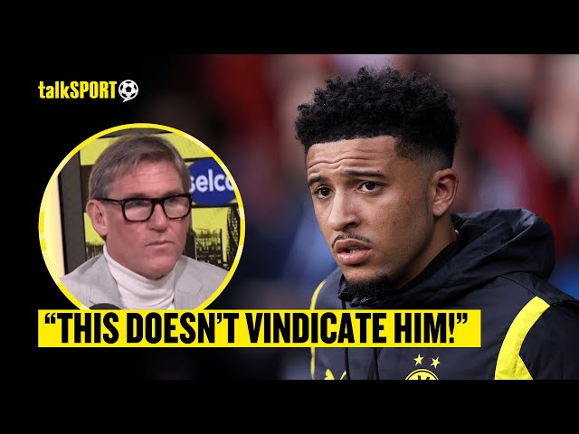 Simon Jordan REJECTS Claims That 'Overhyped' Jadon Sancho Has Redeemed Himself With Dortmund Form 😳