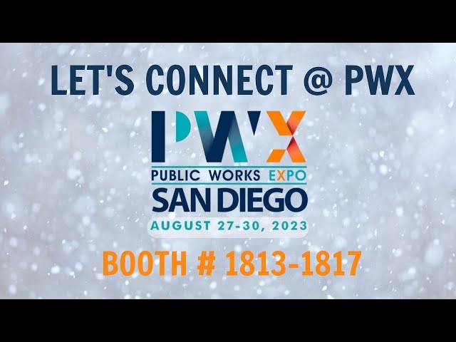 Visit us at the next PWX 2023 trade show - Booth #1813-1817