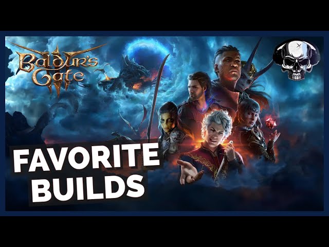 Baldur's Gate 3 - My Five Favorite Builds