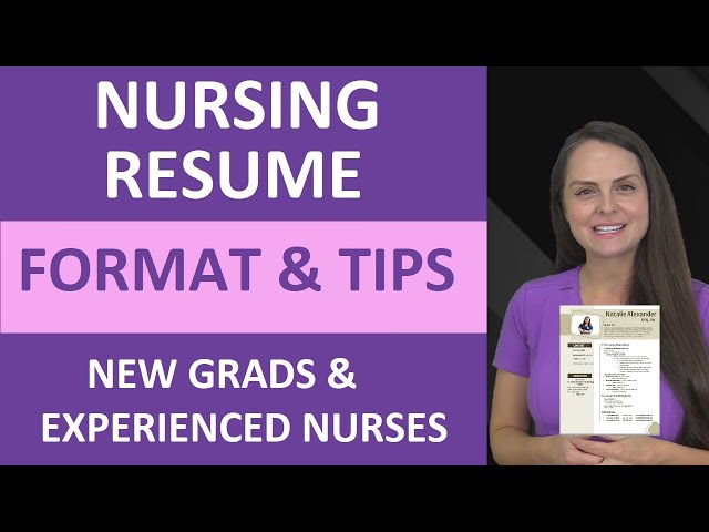 Nursing Resume Format Template Example & Tips for New Grads or Experienced Nurses
