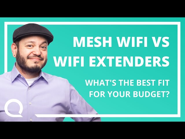 Mesh WiFi versus WiFi Extenders: What's the best fit for your budget?