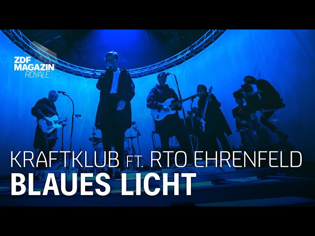 Kraftklub ft. RTO Ehrenfeld - "Blaues Licht" | ZDF Magazin Royale