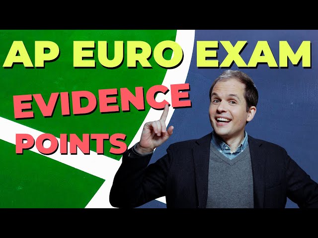 AP Euro Exam: Get the Evidence Points on the DBQ
