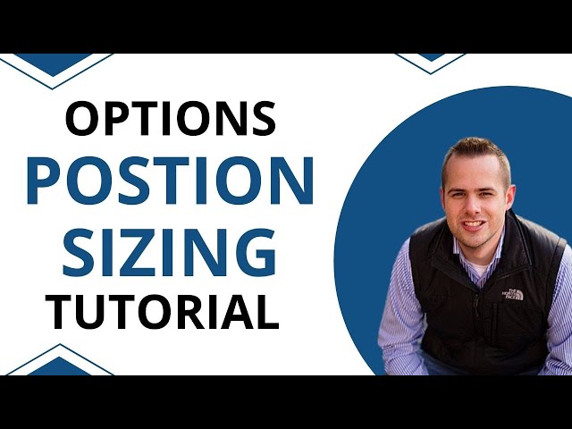 TRADING OPTIONS (Learn About Position Sizing)