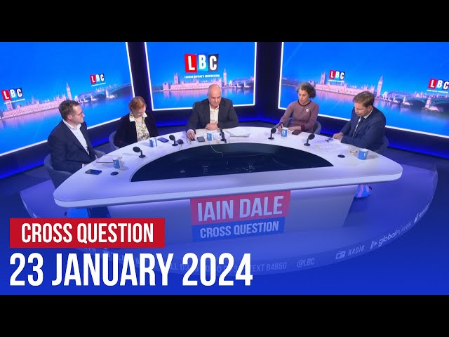 Iain Dale hosts Cross Question 23/01 | Watch again