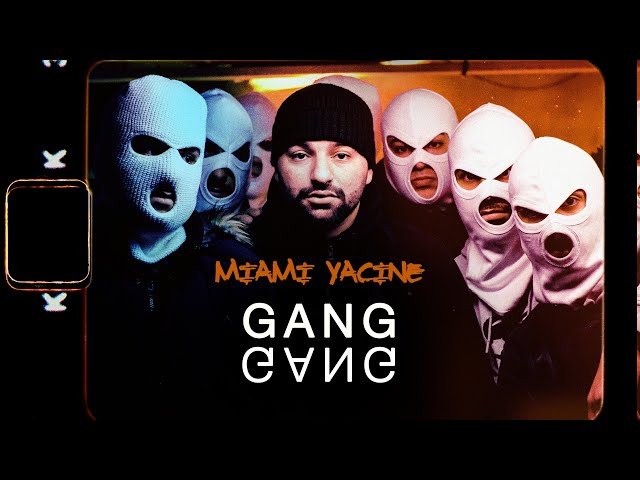 MIAMI YACINE - GANG GANG (Prod. By Chryziz x HNDRX)
