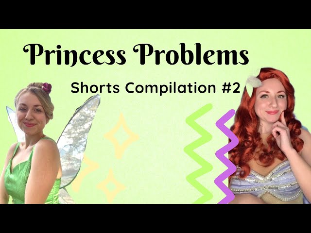 Princess Problems 2 | Shorts Compilation