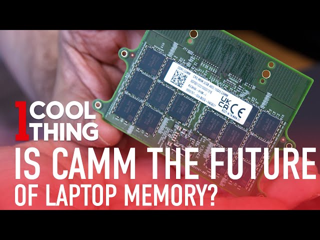 What Is CAMM? Perhaps, the Future Look of Memory in Laptops