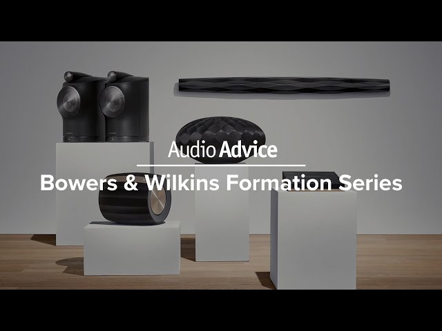 Bowers & Wilkins Formation Series Overview