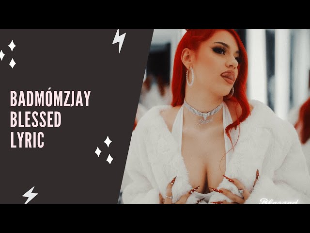 badmómzjay - blessed (Lyric Edition)