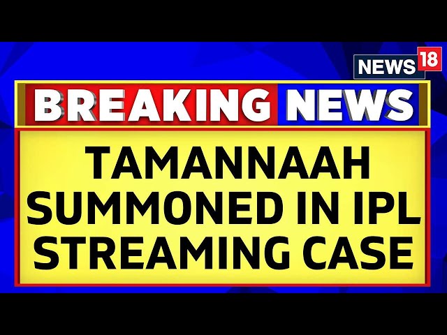 Actor Tamannaah Bhatia Summoned in Illegal IPL Streaming Case: Report | IPL 2024 Streaming Rights