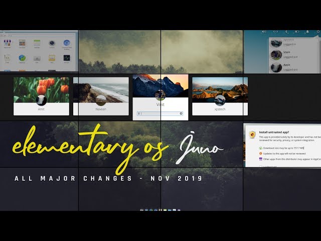 THE UPDATED ELEMENTARY OS JUNO : NOV 2019 { MAJOR CHANGES}