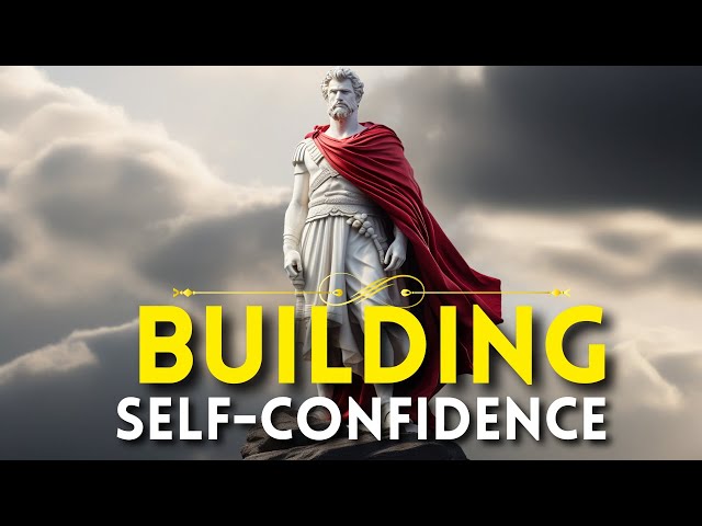 Building Self-Confidence: 7 Ways To Boost Your Confidence
