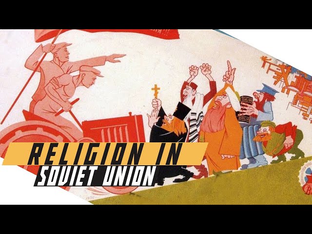How the USSR Handled Christianity and Islam
