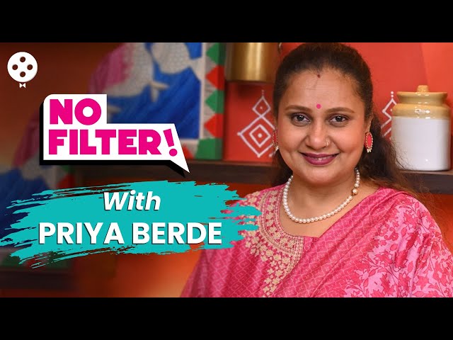लक्ष्याचे किस्से, इंडस्ट्रीतील Struggle, अपमान ते राजकारण | No Filter With Priya Berde | PR2