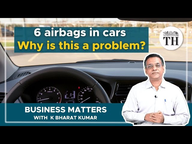 Business Matters | Why are the government and auto industry tussling over car airbags?