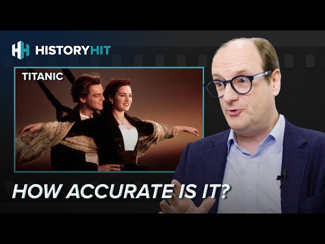 Titanic Expert Breaks Down The 'Titanic' Movie | Deep Dives | History Hit