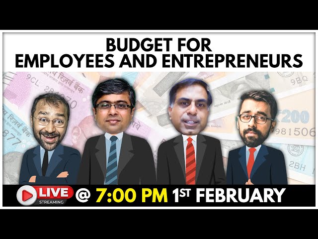 Budget for Employees & Entrepreneurs Ft. @ParimalAde  & @CAAnoopBhatia