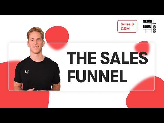 The Sales Funnel - Your Complete Guide For 2021