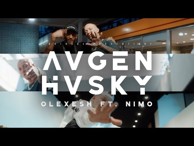 Olexesh - AUGEN HUSKY feat. Nimo (prod. von The Cratez) [Official Video]