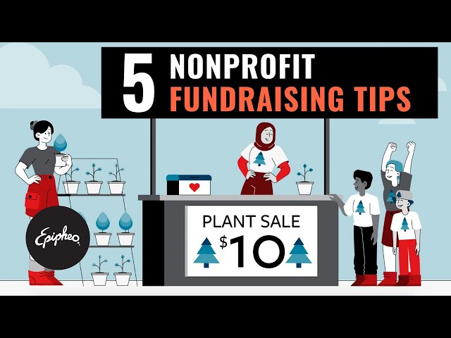 5 Nonprofit Fundraising Tips | Epipheo