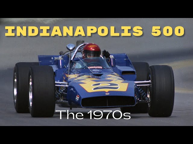 Indianapolis 500 - The 1970s