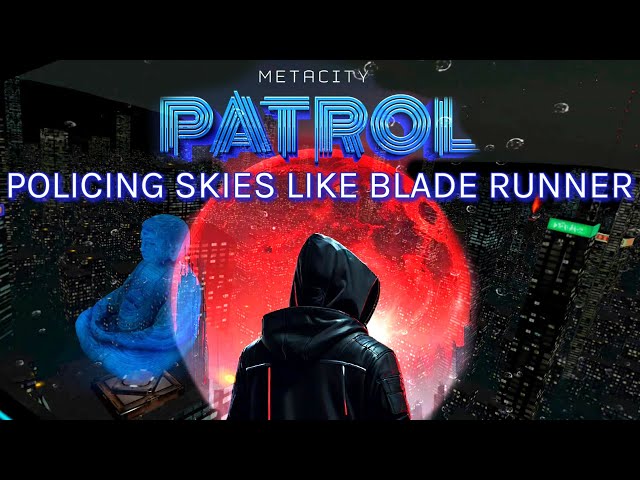 Metacity Patrol: Policing Skies Like Blade Runner (Quest 3)
