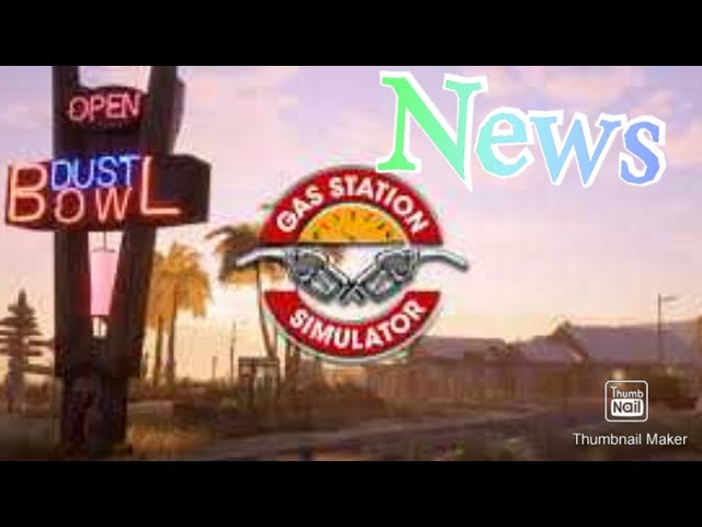 Gas Station Simulator Console Update News