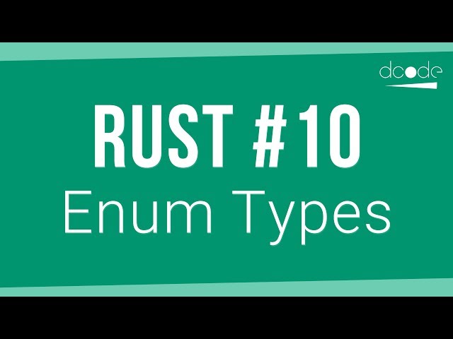 Rust Programming Tutorial #10 - Enum Types