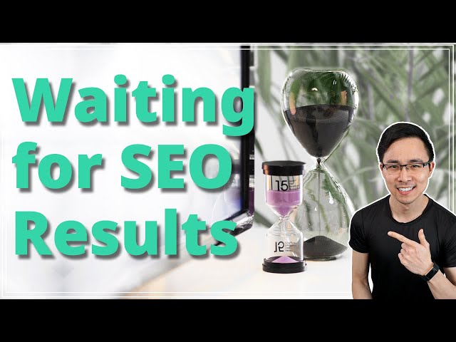 How Long Does It ACTUALLY Take to Get SEO Results