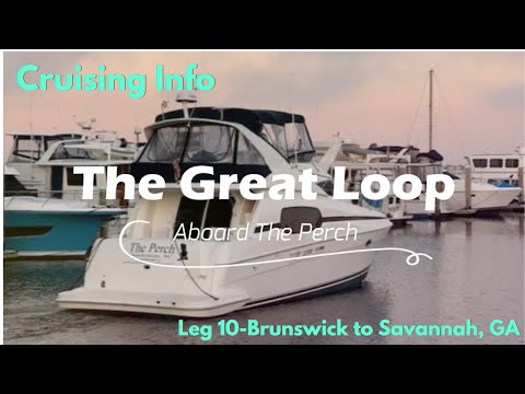 Great Loop Cruising Info: Leg 10-Brunswick to Savannah, GA