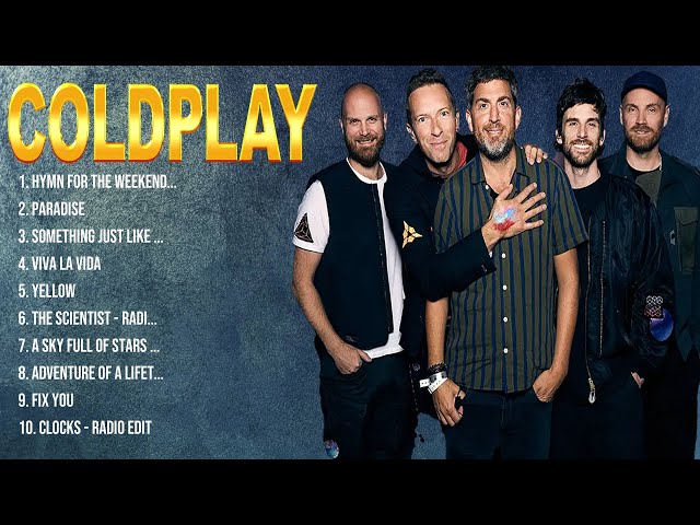 Coldplay Greatest Hits Full Album ▶️ Top Songs Full Album ▶️ Top 10 Hits of All Time