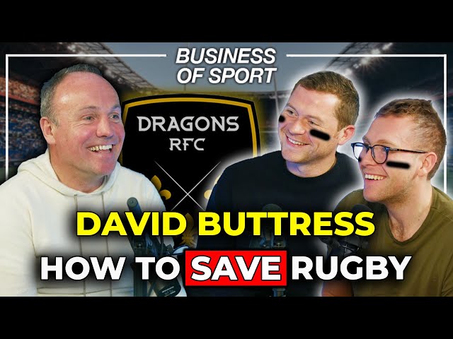 David Buttress: "Rugby must adapt to maintain its relevance"| Ep.15