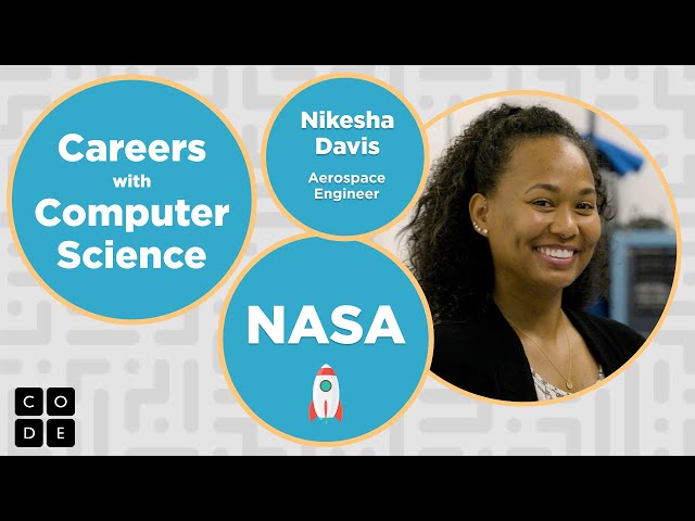 Careers with Computer Science: Aerospace Engineer at NASA