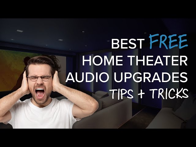 Best FREE Home Theater Audio Upgrades | Tips & Tricks w/ Test Tones