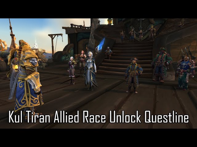 Kul Tiran Allied Race Unlock Questline