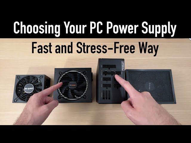 How To Choose Your PC PSU: The Fast and Stress-Free Way