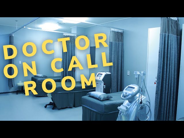 Doctor On Call Room - Tour