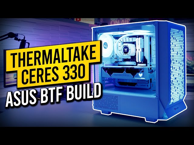 Thermaltake Ceres 330 TG ARGB Build - NO CABLES PC with ASUS BTF
