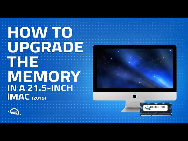 How to Upgrade/Replace the Memory in a 21.5-inch iMac (2019) iMac19,2