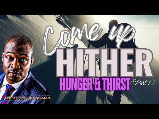 COME UP HITHER (PROPHETIC CONVERGENCE UK) APOSTLE JOSHUA SELMAN | 1, MAY 2024