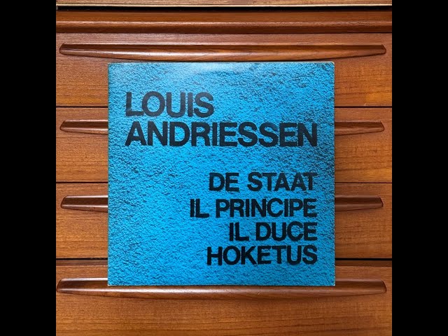 Louis Andriessen “ Political Triptych De Staat, Il Duce, Il Principe, Hoketus” 1977 Composer's Voice