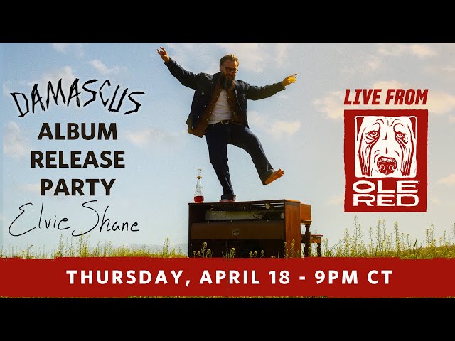 Elvie Shane Album Release Party at Ole Red Nashville
