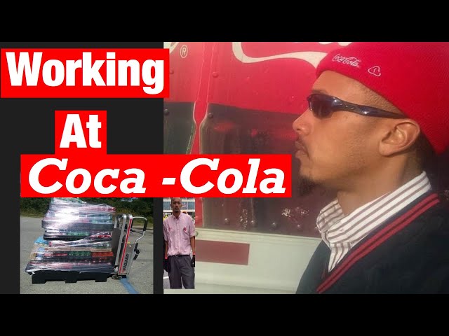Working For Coca Cola
