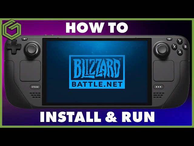 How To Install Battle.net on Steam Deck Plus SD Card Game Installs, Proton, Library Media & More