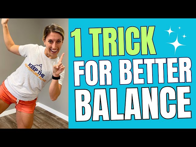 Improve your balance when walking with *THIS* one trick