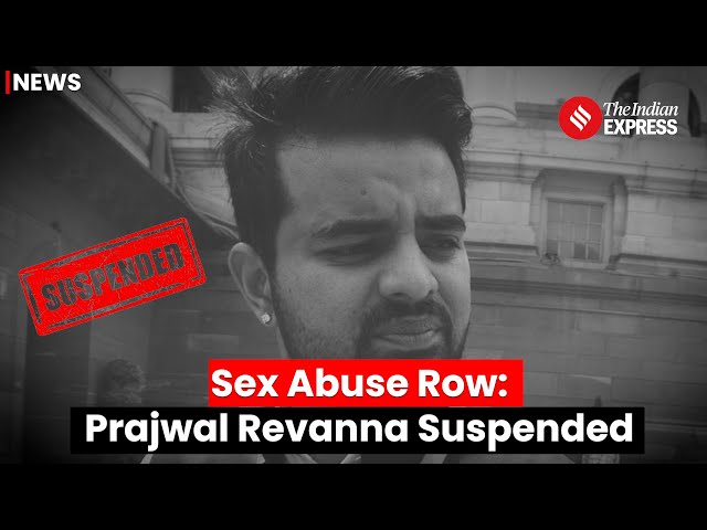 JD(S) suspends Deve Gowda’s grandson Prajwal Revanna over ‘sex abuse’ row