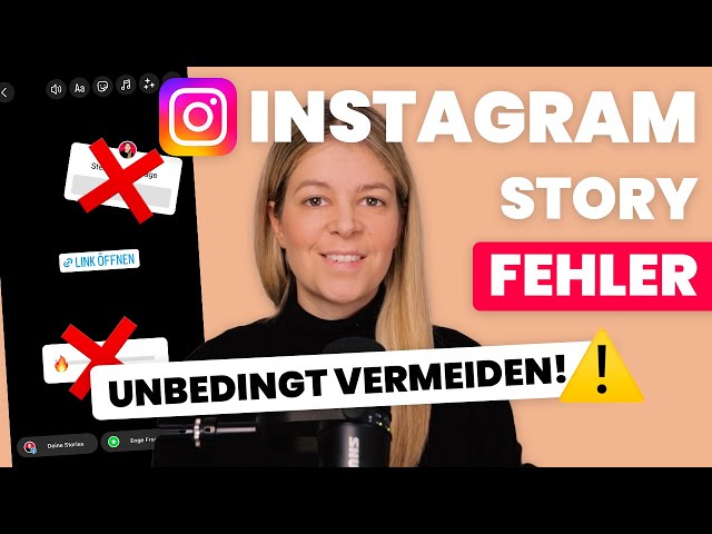 Instagram Story erstellen 🔥 vermeide UNBEDINGT diese 11 Fehler ❌⚠️