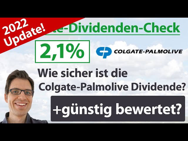 Colgate-Palmolive Aktienanalyse 2022: Wie sicher ist die Dividende? (+günstig bewertet?)